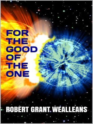 cover image of For the Good of the One